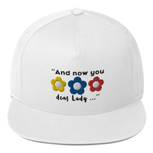 Load image into Gallery viewer, And Now Dear Lady... Hat