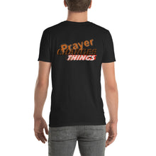 Load image into Gallery viewer, BSD &quot;Prayer Changes Things&quot; Unisex T-Shirt