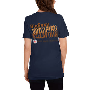 BigSexy Dropping Knowledge T-Shirt